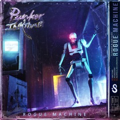 Punker & Inktome - Rogue Machine