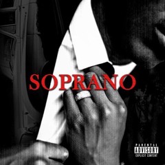 SOPRANO (PROD YOUNG G)