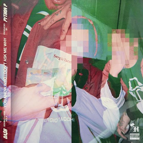 Don't Ask Me Why (prod. Python P)