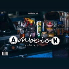 ISAAC - AMBICION Mp3