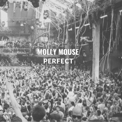 Molly Mouse - Perfect