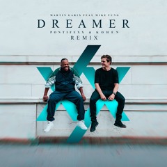 Martin Garrix - Dreamer (Pontifexx & Kohen Remix)