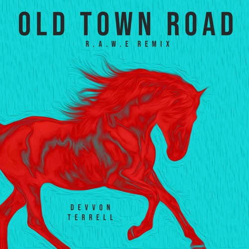 Old Town Road Remix