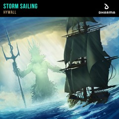 Hywall - Storm Sailing