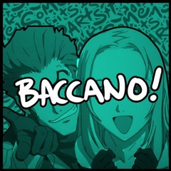 Guess The Plot - Baccano! [Anime]