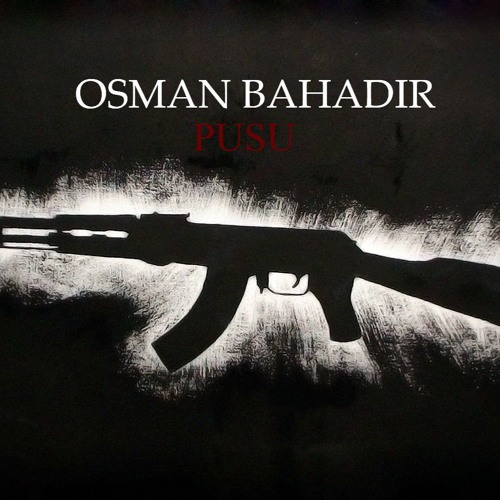 Osman Bahadır - Pusu