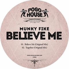 MUNKY FIKE - Together (Original Mix) PHR181 ll POGO HOUSE