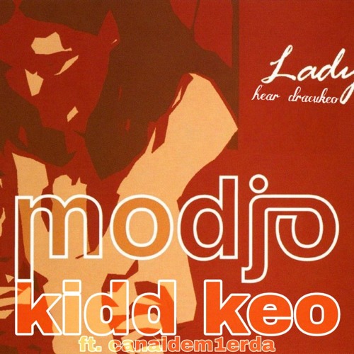 Lady Hear Dracukeo - Kidd Keo & Modjo (prod. alexthecreator)