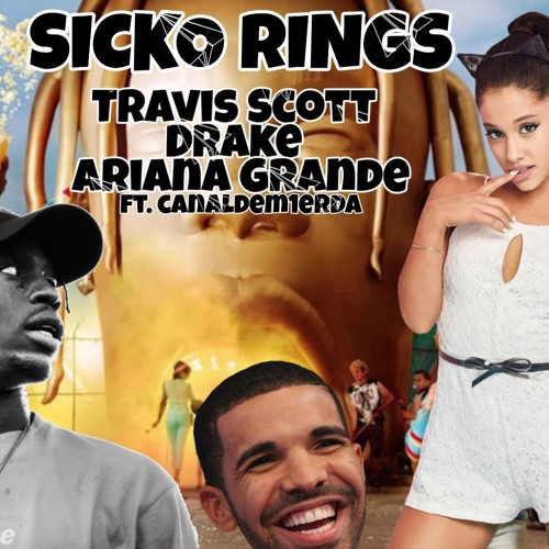 SICKO RINGS - Travis Scott & Drake & Ariana Grande (prod. alexthecreator)