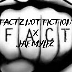 Factz Not Fiction P1