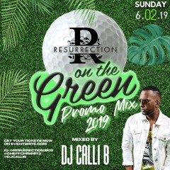 RESSURRECTION ON THE GREEN PROMO MIX 2019