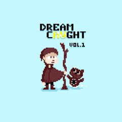 Dream Caught OST - Bullet Heck