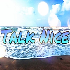 Talk Nice