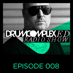 Drumcomplexed Radio Show - Episode 008 with Drumcomplex