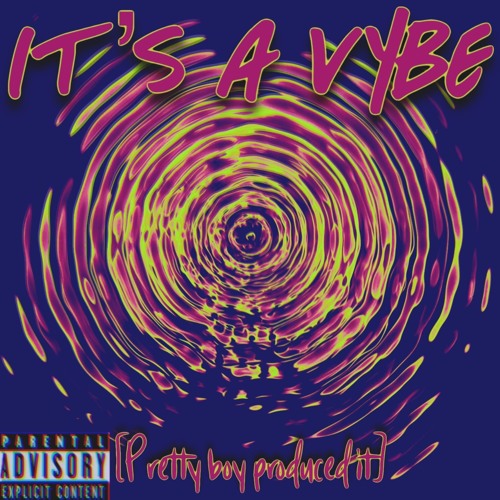 Its a Vybe Ft. C-VO x LEGO [Prettyboy Prod. It]