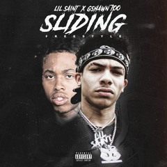 Gshawn700 x Lil Saint - Sliding (Freestyle)