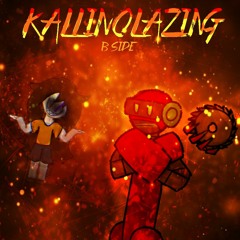 KALLINOLAZING ~ B-Side