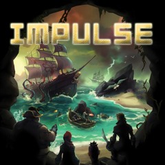 Impulse 030: Is Sea Of Thieves still worth playing in 2019?