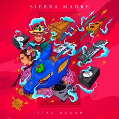 Sierra Madre ft. Noe Gonzalez (Los Cojolites)