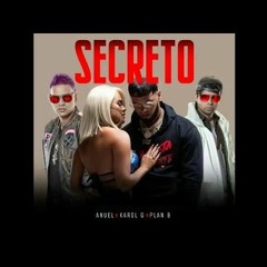 SECRETO ANUEL Y PLAN B (Y MAS) DJ DUKETO