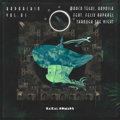 Marco Tegui, Rapossa Feat. Felix Raphael & Josh  - Through The Night