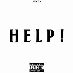 HELP! ft. A.I. (Prod. Accent Beats)