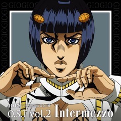 Jojos Bizarre Adventure Golden Wind O.S.T Vol.2 - Incursion