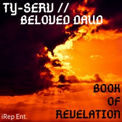 TyServ Featuring Beloved Daud - Book Of Revelations