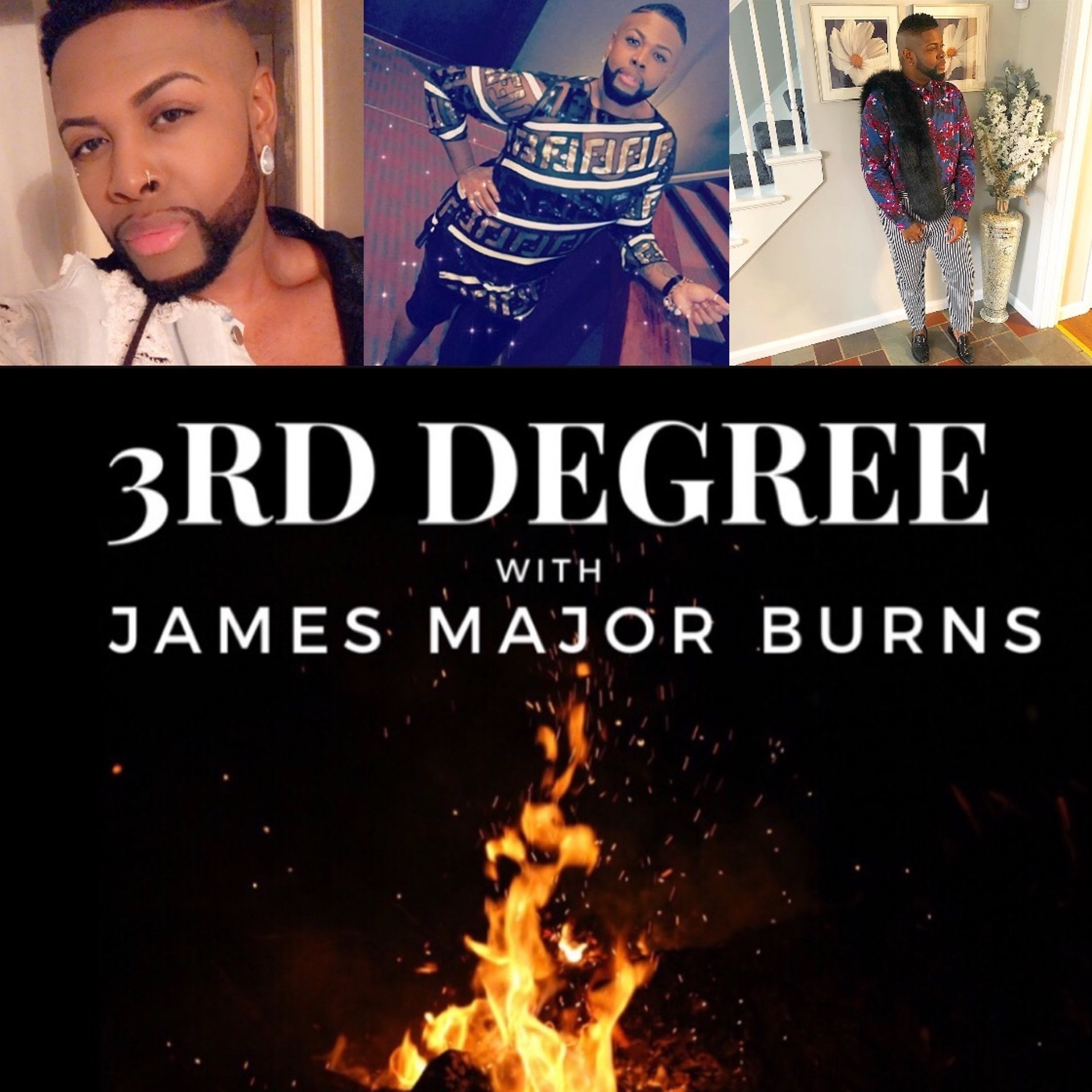 3rd Degree with James Major Burns