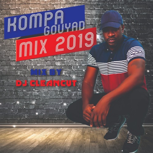 Kompa Gouyad Mix 2019