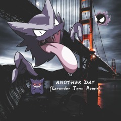Another Day (Lavander Town Remix)-Wolfgore