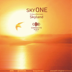 Sky ONE (Connecto Desert Mix) Skyland (Mar 2019)