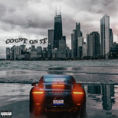 Count on it Prod. TnTXD