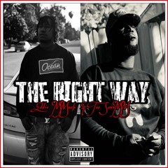 The Right Way - Eddie MMack + Tae SavvMM