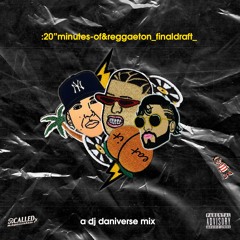 a reggaeton mix by dj daniverse (20 mins)