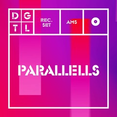 Parallells [live] @ DGTL Amsterdam 20.04.2019