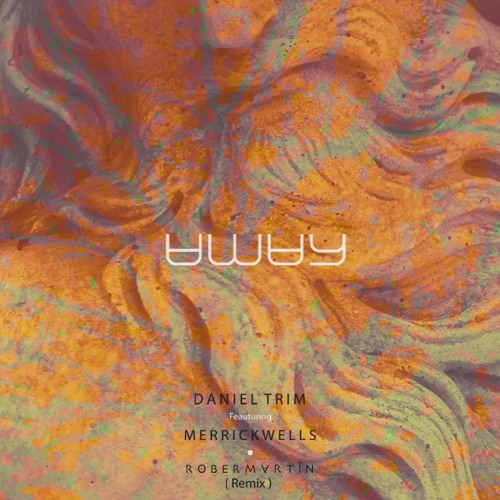 AWAY • Daniel Trim Featuring Merrick Wells • (Rober Martin Remix)