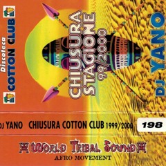 DJ Yano - Cosmic Mix 198 - Chiusura Cotton Club 1999/2000 - Side 2 (Tape Recording)
