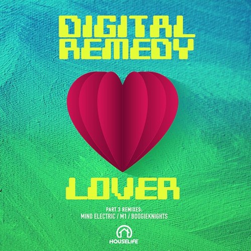 Digital Remedy - Lover (M1 VIP Edit)