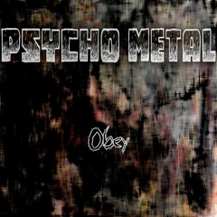 Obey (Prod. PsYcHoSmOkEr)