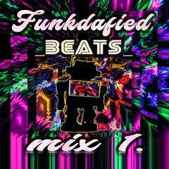 Funkdafied_Beats_Mix 1