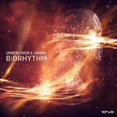 Undercover & Samra - Biorhythm (Original Mix) [SAMPLE] *OUT 17.05.19 on IONO Records*