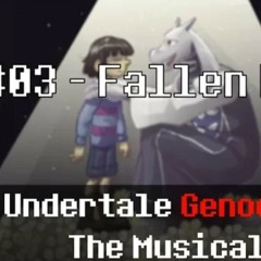 Undertale Genocide The Musical - Fallen Down