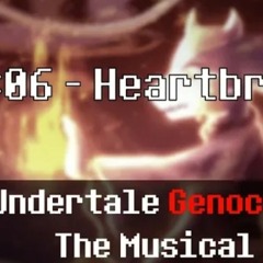 Undertale Genocide The Musical - Heartbreak