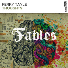 Ferry Tayle - Thoughts [FSOE Fables]