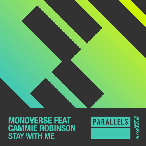 Monoverse, Cammie Robinson - Stay With Me [FSOE Parallels]
