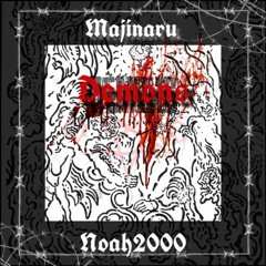 Majinaru x Noah2000 - Démons (Prod. Majinaru)