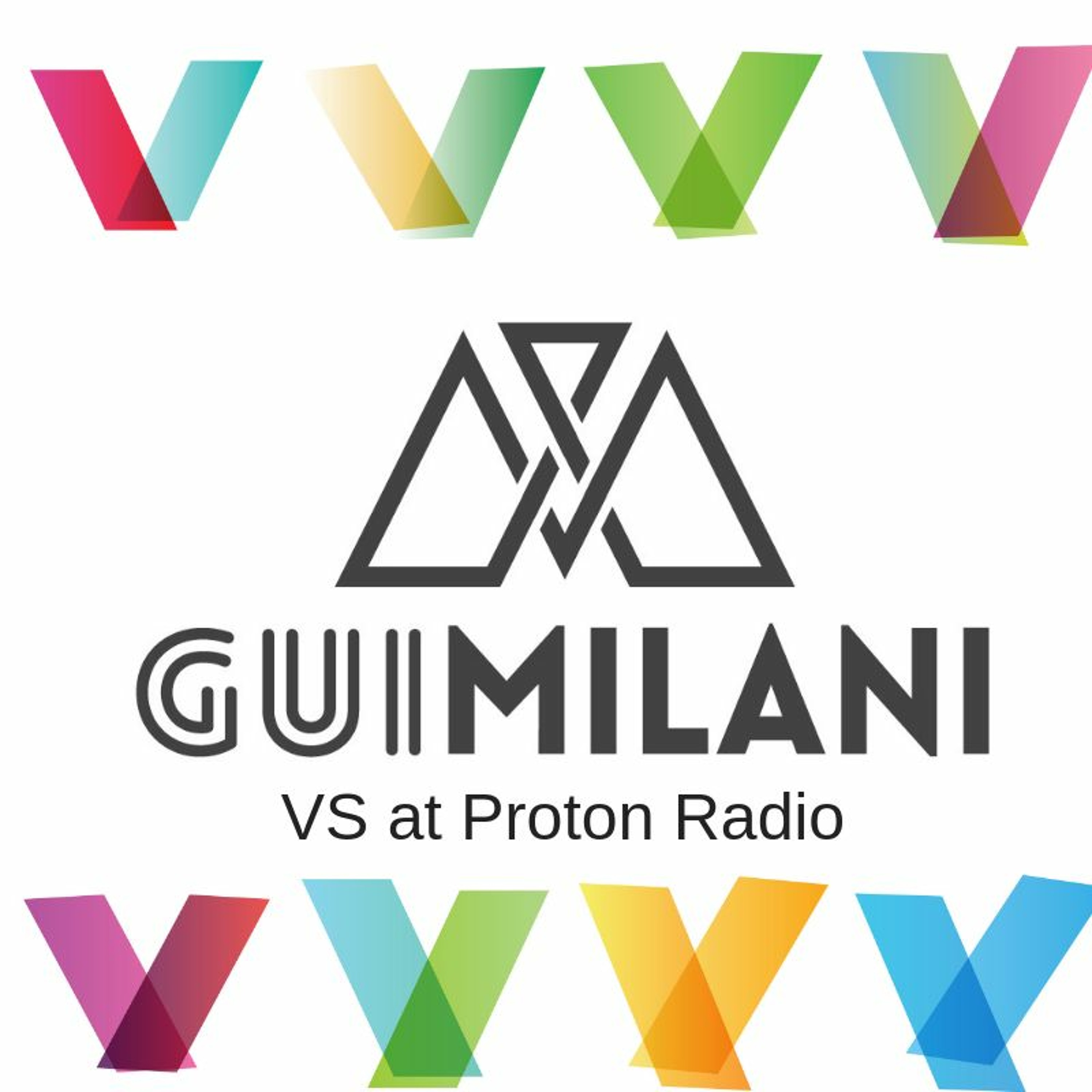[SET] Gui Milani - VS Guest Mix At PROTON RADIO (June 2019) episode artwork