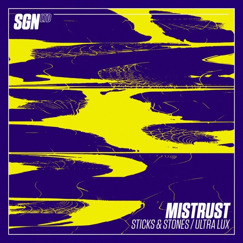 Mistrust - Sticks & Stones