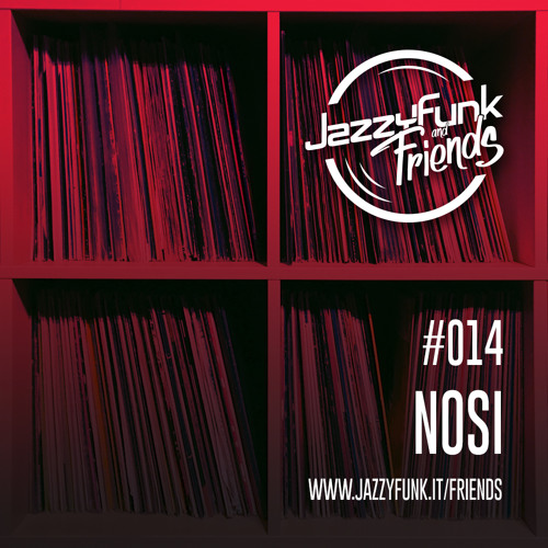JazzyFunk & Friends | NOSI | #014